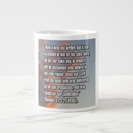 Taza De Café Gigante Romanos 4:23-25 WEBU Mug