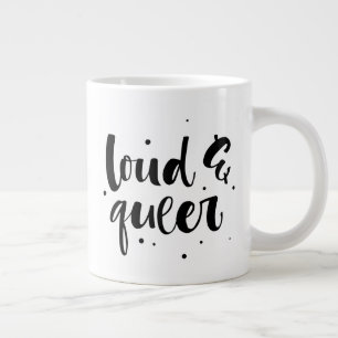 Taza De Café Gigante Ruidoso y queer