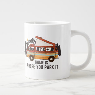 Taza De Café Gigante RV Camping Trailer "Hogar es donde lo estacionas"