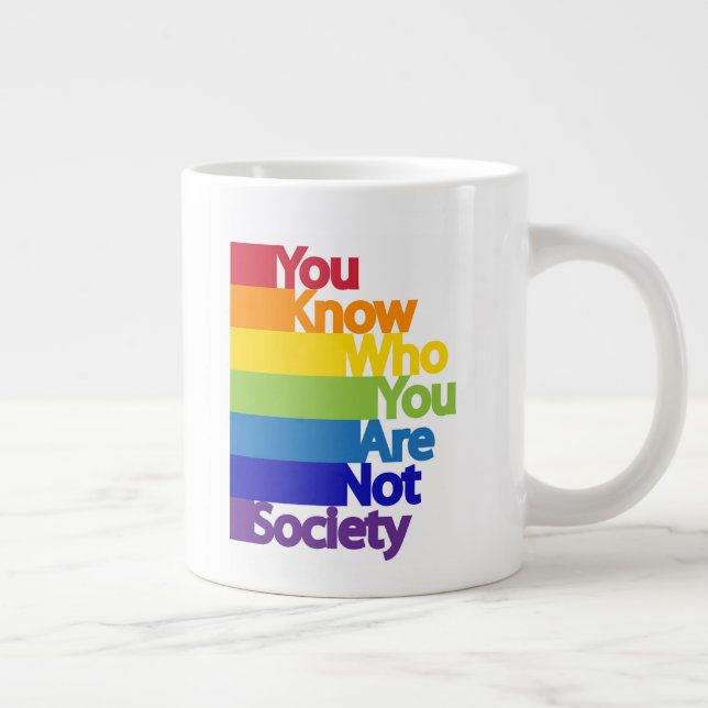 Taza De Café Gigante Sabes a quién no eres sociedad (Derecha)
