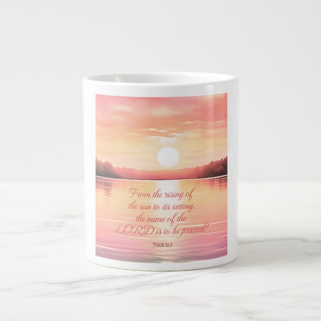 Taza De Café Gigante Salmo de la Escritura 113:3 (Frente)