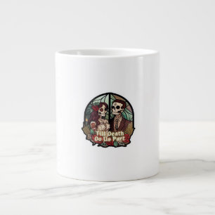 Taza De Café Gigante San Valentín hasta la muerte nos hacen parte clási