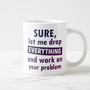 Taza De Café Gigante Sarcástica Divertida