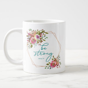 Taza De Café Gigante Sé Fuerte