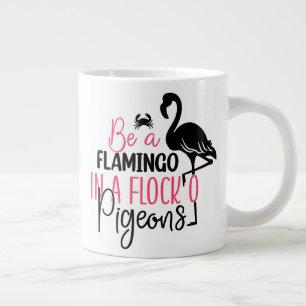 Taza De Café Gigante Sé un flamenco en una bandada de palomas-27308