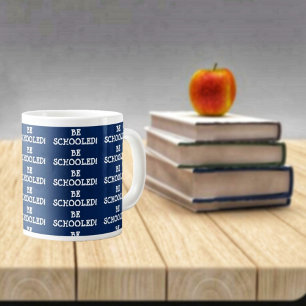 TAZA DE CAFÉ GIGANTE ¡SEA ESCOLAR!
