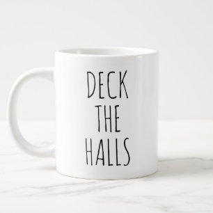 Taza De Café Gigante Sencilla casa de campo moderna "Deck the Halls"