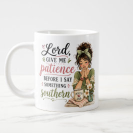 Taza De Café Gigante Señor, dame paciencia antes de ......