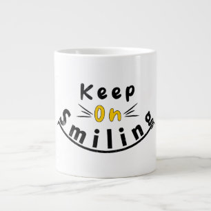 Taza De Café Gigante Sigue sonriendo feliz logo