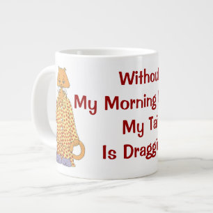 Taza De Café Gigante Sin mi café de la mañana