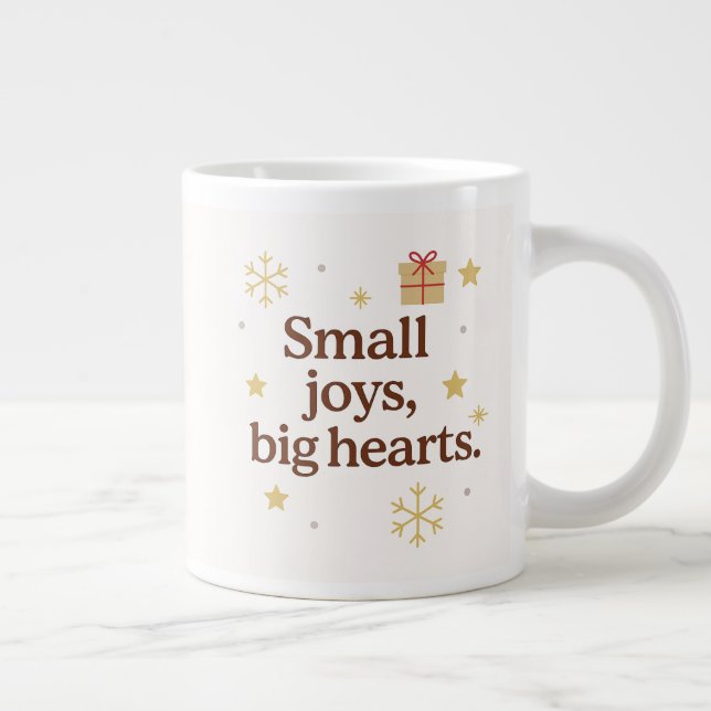 Taza De Café Gigante Small Joys, Big Hearts | Cozy Christmas Mug  (Derecha)