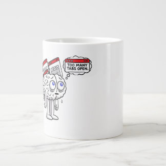 Taza De Café Gigante Sobrecarga cerebral: demasiadas pestañas abiertas,