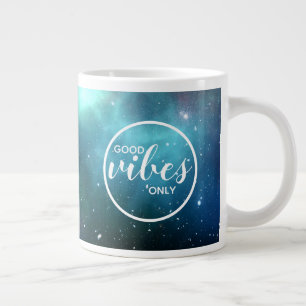 Taza De Café Gigante Solo Buenos Vibraciones Tipografía Espacial Galáct