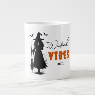 Taza De Café Gigante "Solo con vibraciones malvadas" - Bruja negra de H