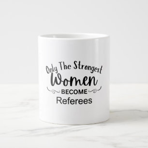 Taza De Café Gigante Solo las mujeres más fuertes se convierten en árbi