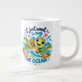 Taza De Café Gigante Sólo Quiero Abrazar el Océano – Tortuga Marina Ado