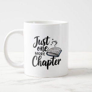 Taza De Café Gigante Sólo Un Capítulo Más Mug Extra Grande - Sobredimen