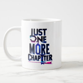 Taza De Café Gigante Sólo Un Capítulo Más Mug Extra Grande - Sobredimen
