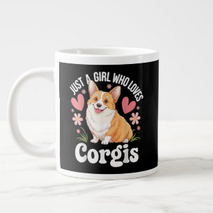 Taza De Café Gigante Solo una chica que ama Corgis