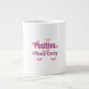 Taza De Café Gigante Sólo Vibraciones Positivas Cita Motivacional Mín