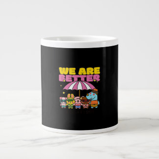 Taza De Café Gigante Somos Mejores Juntos Diseño Uplifting