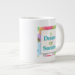 Taza De Café Gigante Soño con éxito