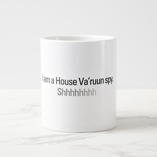Taza De Café Gigante Soy un tazón de espionaje de la casa va'ruun (Frente)