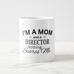 Taza De Café Gigante Soy una mamá y una directora nada me asusta