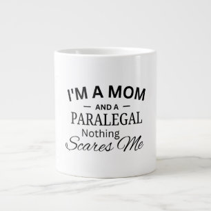 Taza De Café Gigante Soy una mamá y una paralegal Nada me asusta