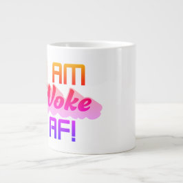 Taza De Café Gigante ¡Soy Woke AF!