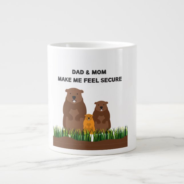 Taza De Café Gigante Specialty Mug : Dad & Mom make me feel secured. (Frente)
