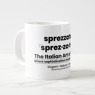 TAZA DE CAFÉ GIGANTE SPREZZATURA: EL ARTE ITALIANO DE LA MODA