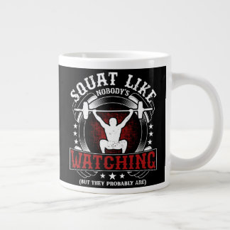 Taza De Café Gigante Squat Like Nobody's Watching Fitness Gym Workout
