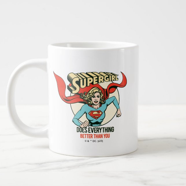 Taza De Café Gigante Supergirl Does Everything Better Than You (Izquierda)