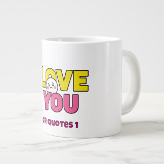 Taza De Café Gigante Sweet I Love You Graphic for Gifts and Apparel