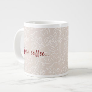 Taza De Café Gigante Taza beige con leyenda, Más café Menos problemas