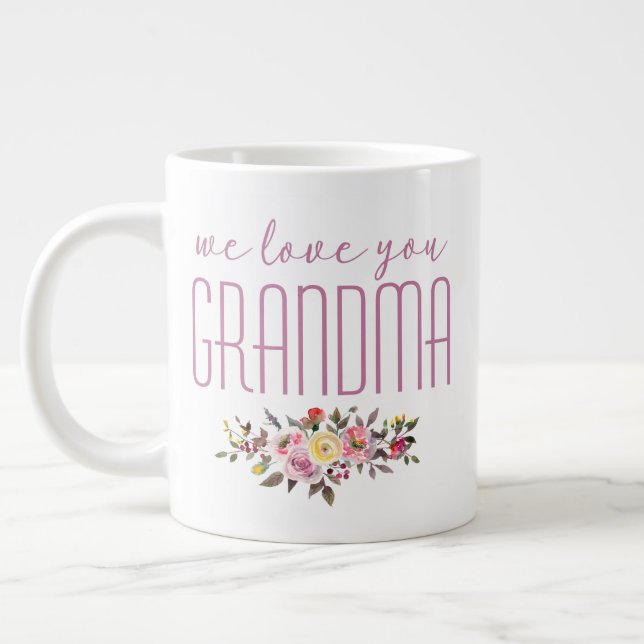 Taza De Café Gigante Te Ama Abuela Pink Floral (Izquierda)