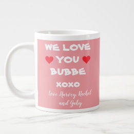 Taza De Café Gigante Te Amamos Bubbe Personalizado Rosa/Blanco + Corazó