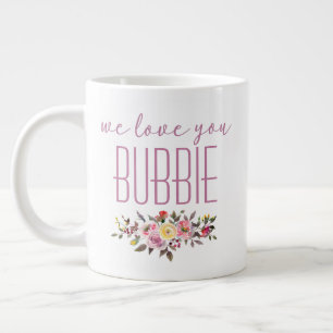 Taza De Café Gigante Te Amamos Bubbie Floral Rosa