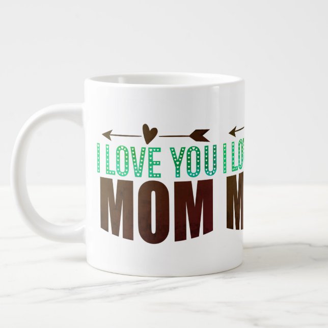 Taza De Café Gigante Te amo mamá mug (Izquierda)