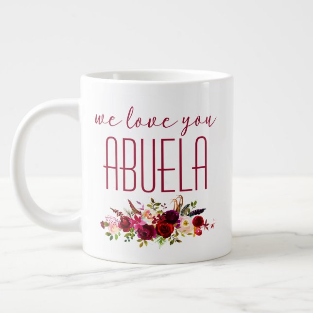 Taza De Café Gigante Te queremos Abuela Burgundy Floral (Izquierda)