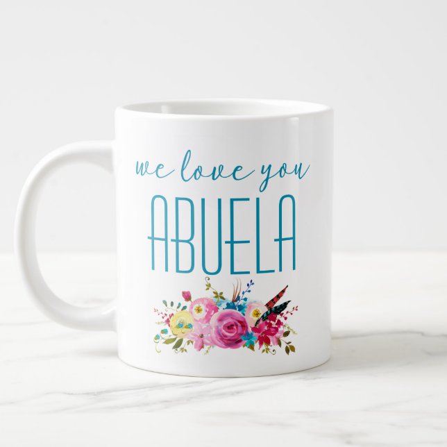 Taza De Café Gigante Te queremos Abuela Verde azulada flor rosa (Izquierda)