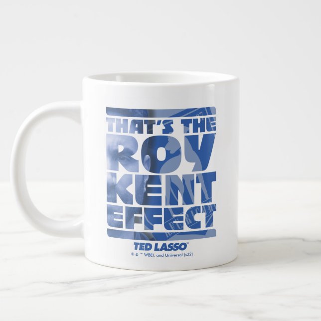Taza De Café Gigante Ted Lasso | That's The Roy Kent Effect (Izquierda)
