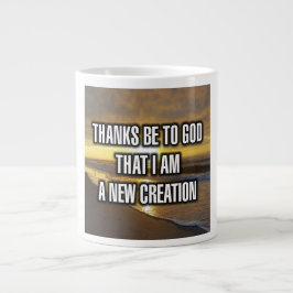 Taza De Café Gigante Tenga Gracias a Dios Que Soy Una Nueva Creación Ta