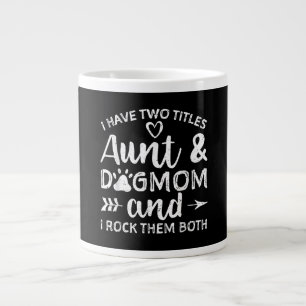 Taza De Café Gigante Tengo Dos Títulos Tía Y Regalo De Mamá Perra Por T