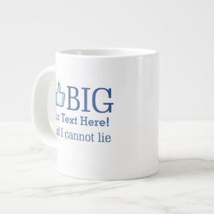 Taza De Café Gigante Tengo gusto grande personalicé su texto fácilmen