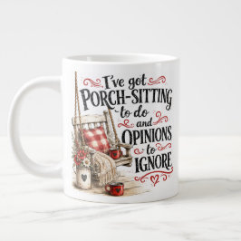 Taza De Café Gigante Tengo sentado en el porche delantero.....