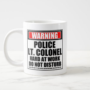 Taza De Café Gigante Teniente Coronel de la Policía de Advertencia Trab
