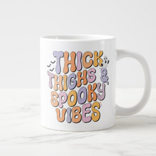 Taza De Café Gigante Thick Thighs y Spooky Vibes