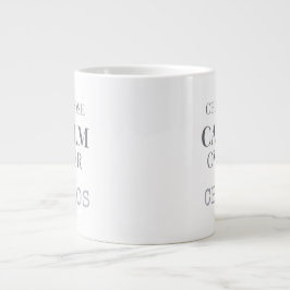 Taza De Café Gigante Tipografía de cita minimalista Elige Calma Sobre C